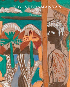 Regarding the Drawings of K. G. Subramanyan