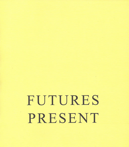 FUTURES PRESENT