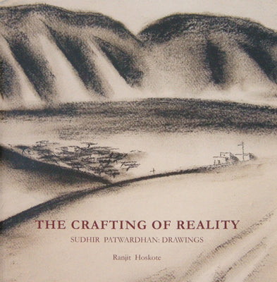 The Crafting of Reality